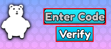 Bear Evolution enter code box and verify button