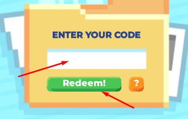 Text box and Redeem! button to redeem codes in Adopt Me