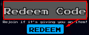 The "Redeem Code" and REDEEM button in Undertale Soul's RPG X