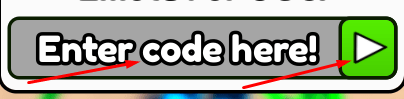 Enter code here! box and play icon to redeem codes in Emote For UGC