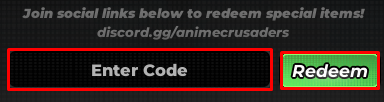 Anime Crusaders enter codes box and redeem button