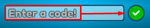 The "Enter a code" box and check button in Untitled Jumping Game