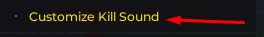 Customize Kill Sound button in The Strongest Battlegrounds
