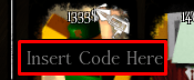 The "Insert Code Here" box in Desolation