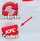 The "Codes" button in KFC Tycoon