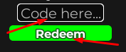 Code here box and Redeem button to redeem codes in Transfur Revival!