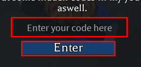 Culling Grounds enter codes box and enter button
