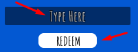 The "Type Here" box and REDEEM button in Nightmares
