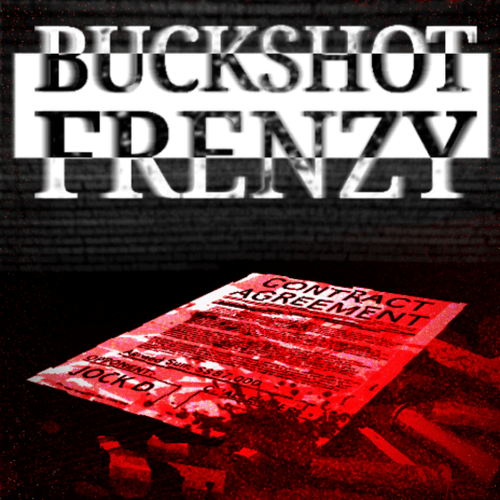 BUCKSHOT FRENZY