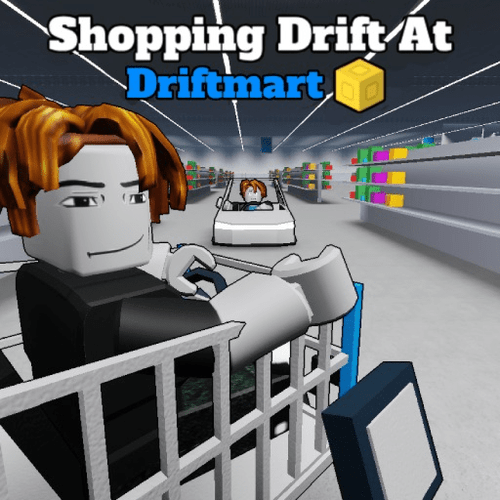 Shopping Drift at Driftmart
