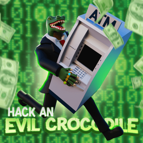 HACK AN EVIL CROCODILE