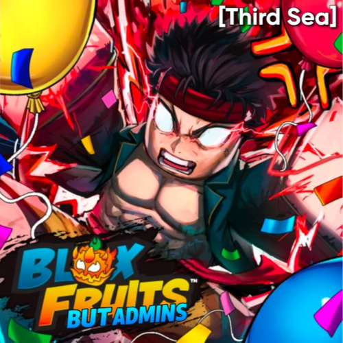 Blox Fruits But Admins