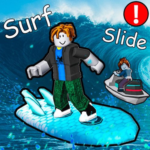 Surfing and Slide