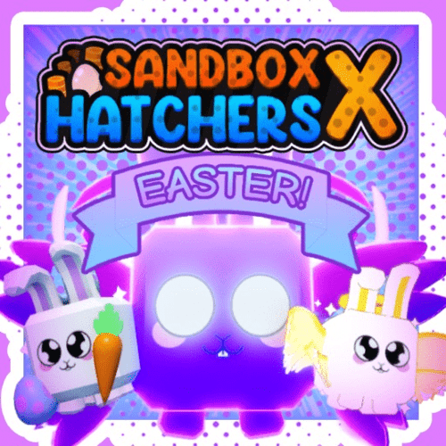 Sandbox Hatchers X