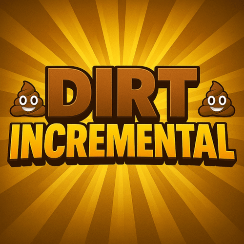 Dirt Incremental
