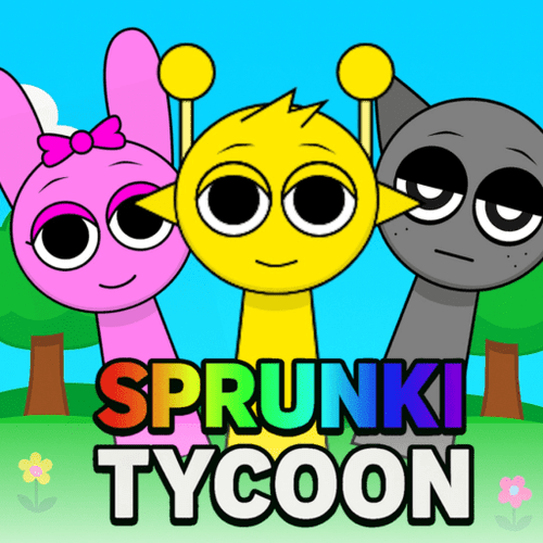 Make a Sprunki Tycoon