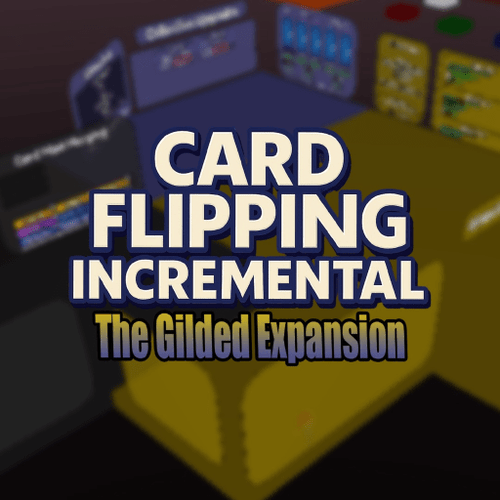 Card Flipping Incremental