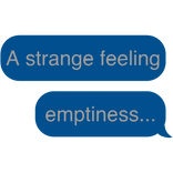 a strange feeling emptiness text