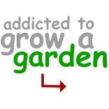 Addicted to Grow a Garden Sign 🍓