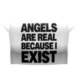 angels are real because i exist