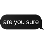 are you sure invincible text