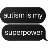 aut ism is my superpower text