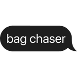 bag chaser