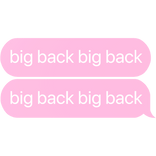 big back big back text