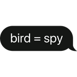 bird = spy text bubble