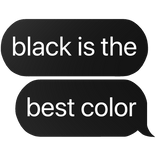 black is the best color text