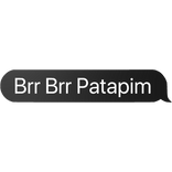 Brr Brr Patapim Italian Brainrot