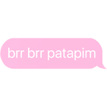 brr brr patapim italian brainrot text