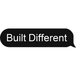 built different