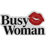 Busy Woman Sign