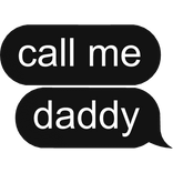 call me daddy Text