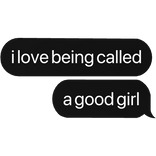 called a good girl text