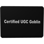 Certified UGC Goblin Tag