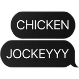 chicken jockey text