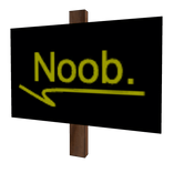 Classic Noob Sign