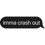 crash out
