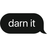 darn it text bubble
