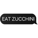 eat zucchini text