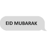 Eid Mubarak 	