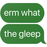 erm what the gleep alien cat gnarp text