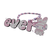 ♡  ever my melody