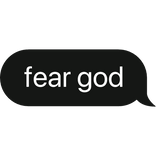 fear god text bubble