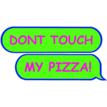 Forsaken Kevin DONT TOUCH MY PIZZA!