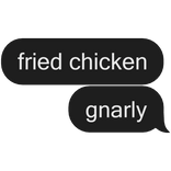 fried chicken gnarly katseye kpop text message