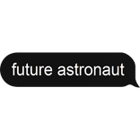 future astronaut
