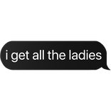 get the ladies text